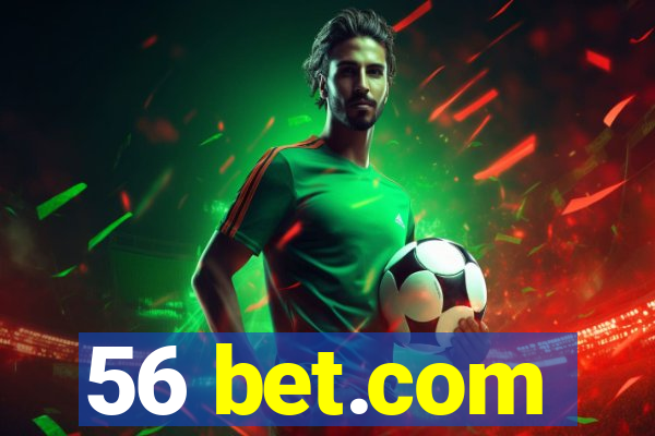 56 bet.com